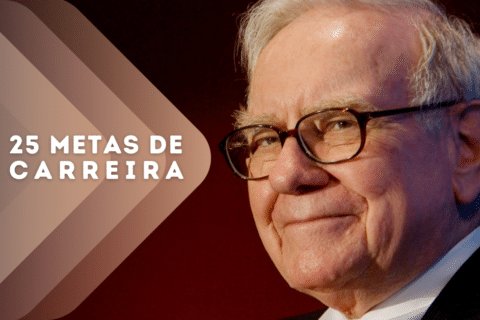 25 metas de carreira - Warren Buffett