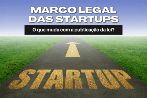 Marco Legal das Startups – o que muda com a publicação da lei