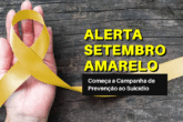 Alerta Setembro Amarelo: Começa a Campanha de Prevenção ao Suicídio