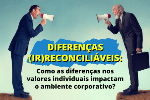 Como as diferenças nos valores individuais impactam o ambiente corporativo?