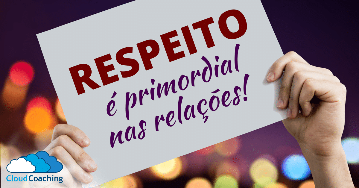 O RESPEITO é Primordial nas Relações!