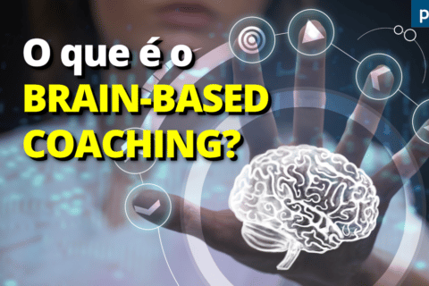 O que é o Brain-Based Coaching? (parte 2)