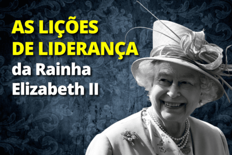 As Lições de Liderança da Rainha Elizabeth II
