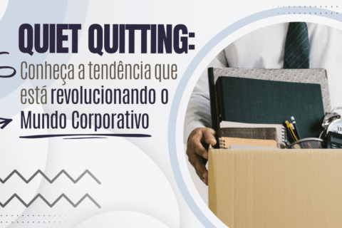 Quiet Quitting: Conheça a Tendência que está Revolucionando o Mundo Corporativo
