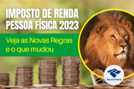 Imposto de Renda Pessoa Física 2023: Veja as Novas Regras