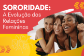 sororidade-a-evolucao-das-relacoes-femininas-1200x628-1-174x116.png