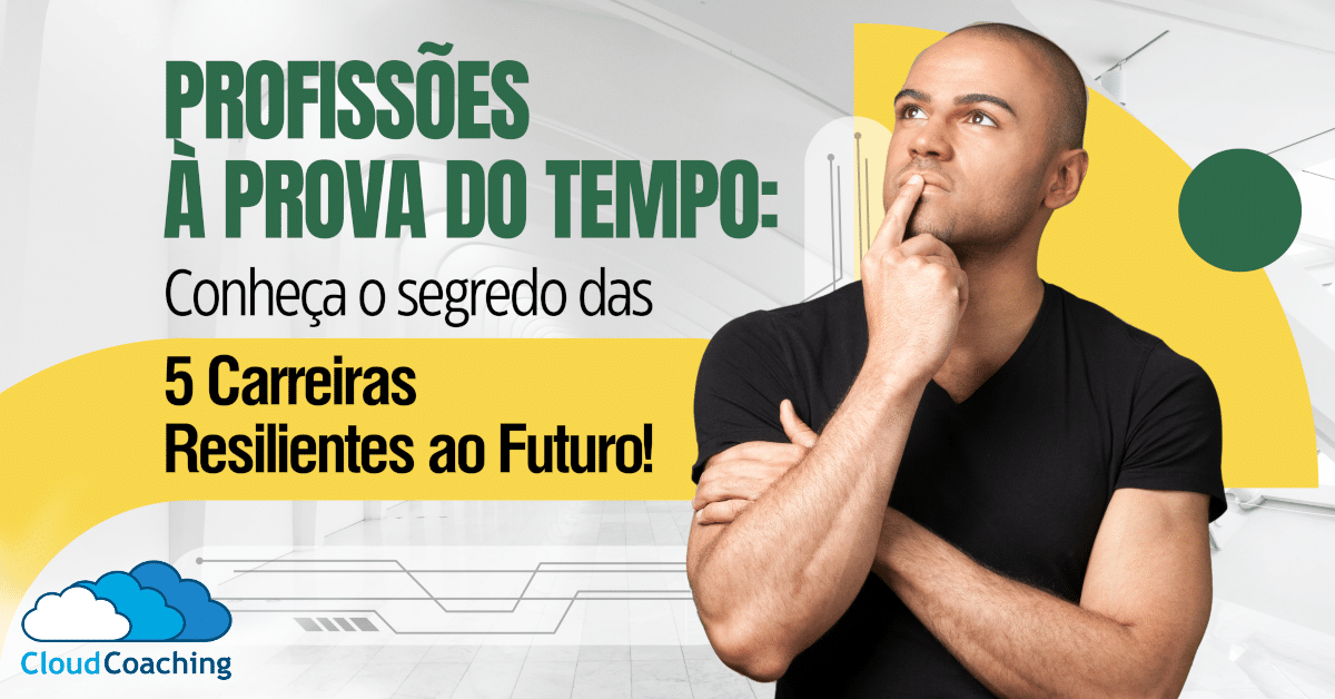 Profissões à Prova do Tempo: As Carreiras Resilientes ao Futuro!