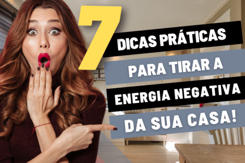 Como Tirar Energia Negativa da Sua Casa: 7 Dicas Práticas - Cuidado!! Energias Negativas na sua Residência podem atrapalhar sua energia pessoal e profissional, e também sua vida