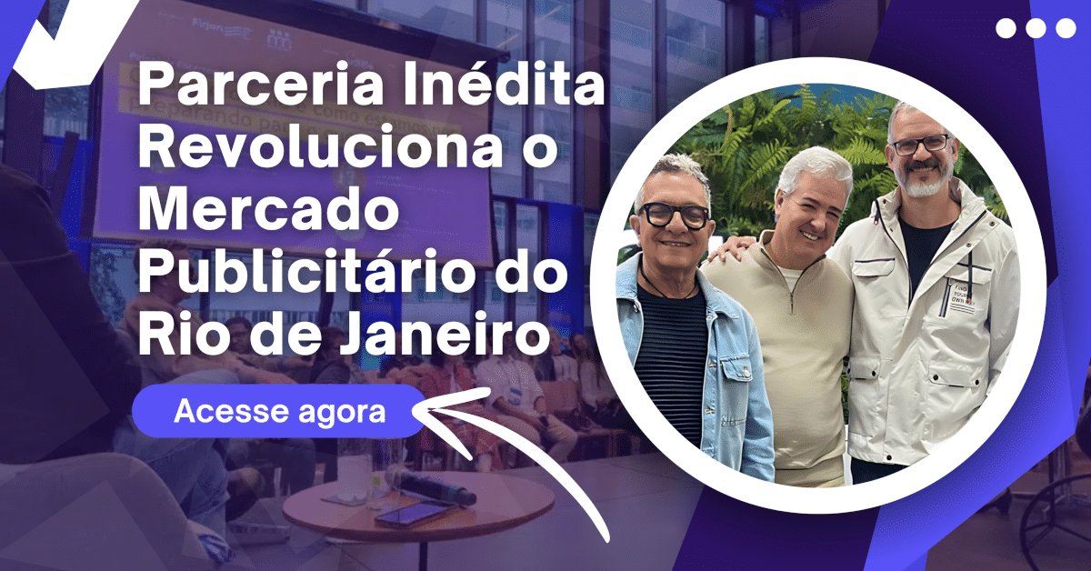 ABMN, CCRJ e GMRJ anunciam parceria inédita que vai revolucionar o Mercado Publicitário do Rio de Janeiro