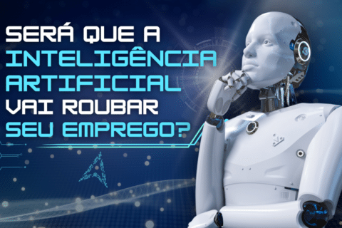 Será que a Inteligência Artificial vai roubar seu emprego?