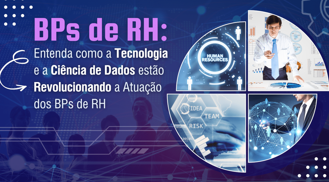 Como a Ciência de Dados Transforma a Atuação dos BPs de RH