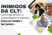 gig-economy-empreendedorismo-e-o-futuro-do-trabalho-e-das-carreiras-1200x628-1-174x116.png