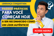 lideranca-conquistada-7-passos-para-ser-reconhecido-como-um-lider-autentico-1200x628-1-174x116.png