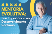 mentoria-evolutiva-sua-importancia-no-desenvolvimento-continuo-1200x628-1-174x116.png