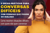 5-dicas-para-conversas-dificeis-com-pessoas-que-fogem-do-dialogo-1200x628-1-174x116.png