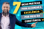 7-dicas-praticas-para-alcancar-a-excelencia-por-meio-da-constancia-1200x628-1-174x116.png