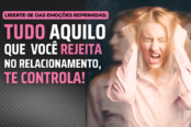 liberte-se-das-emocoes-reprimidas-tudo-aquilo-que-voce-rejeita-no-relacionamento-te-controla-1200x628-1-174x116.png