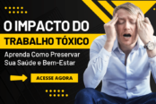 o-impacto-do-trabalho-toxico-como-preservar-sua-saude-e-bem-estar-1200x628-1-174x116.png