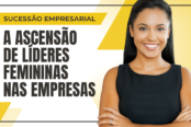 sucessao-empresarial-a-ascensao-da-lideranca-feminina-nas-empresas-1200x628-1-174x116.png