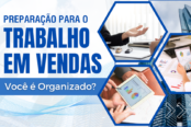 tecnicas-de-vendas-a-rotina-de-preparacao-para-o-trabalho-em-vendas-voce-e-organizado-1200x628-1-174x116.png