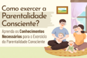 conhecimentos-necessarios-para-o-exercicio-da-parentalidade-consciente-1200x628-1-174x116.png