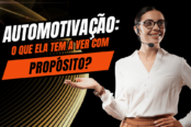 o-que-a-automotivacao-tem-a-ver-com-o-proposito-1200x628-1-174x116.png