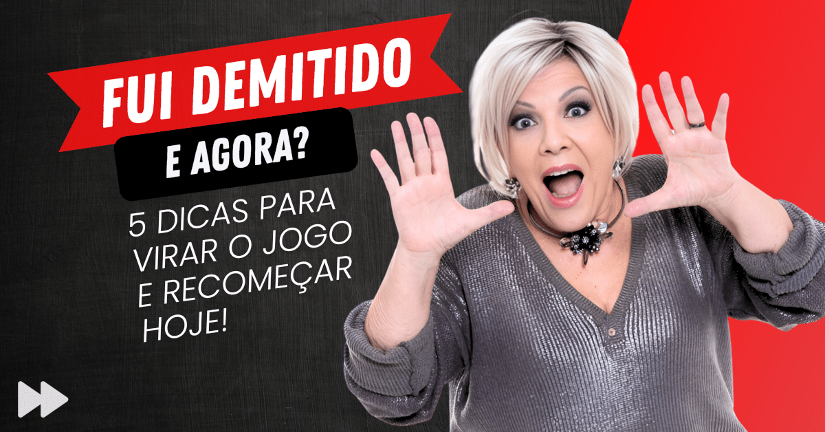 Fui demitido, e agora? 5 Dicas para virar o Jogo e recomeçar hoje! Você foi desligado da empresa? Pego de surpresa? E agora? Desemprego? O que fazer?