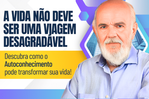 Autoconhecimento: A Vida Não deve Ser Uma Viagem Desagradável