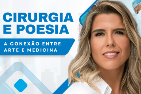 Cirurgia e Poesia: A Conexão Entre Arte e Medicina