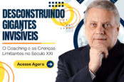 desconstruindo-gigantes-invisiveis-o-coaching-e-as-crencas-limitantes-no-seculo-xxi-1200x628-1-174x116.png