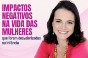 desvalorizacao-os-impactos-dos-traumas-da-infancia-na-vida-das-mulheres-1200x628-1-174x116.png