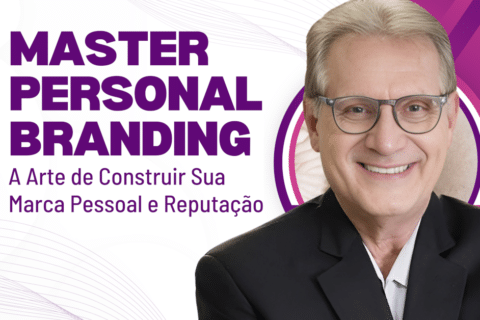 Master Personal Branding (MPB): A Arte de Construir Sua Marca Pessoal e Reputação