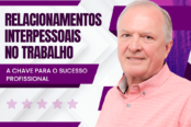 relacionamentos-interpessoais-no-trabalho-a-chave-para-o-sucesso-profissional-1200x628-1-174x116.png