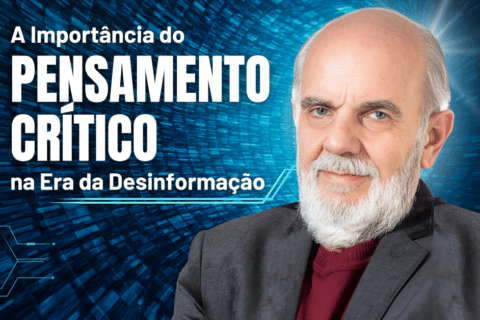 A Importância do Pensamento Crítico na Era da Desinformação