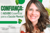 confianca-o-adubo-essencial-para-a-saude-mental-1200x628-1-174x116.png