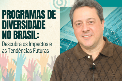 Programas de Diversidade no Brasil: Impactos e Tendências Futuras