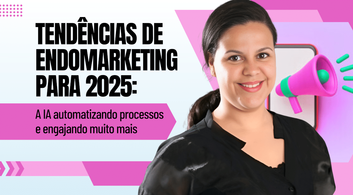 Tendências de Endomarketing para 2025: A Inteligência Artificial automatizando processos e engajando muito mais