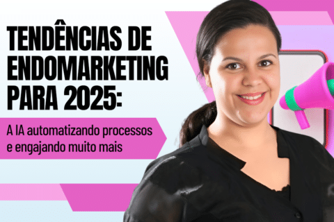 Tendências de Endomarketing para 2025: A Inteligência Artificial automatizando processos e engajando muito mais