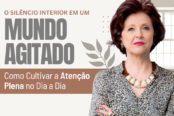 o-silencio-interior-em-um-mundo-agitado-como-cultivar-atencao-plena-no-dia-a-dia-e-estar-presente-1200x628-1-174x116.png