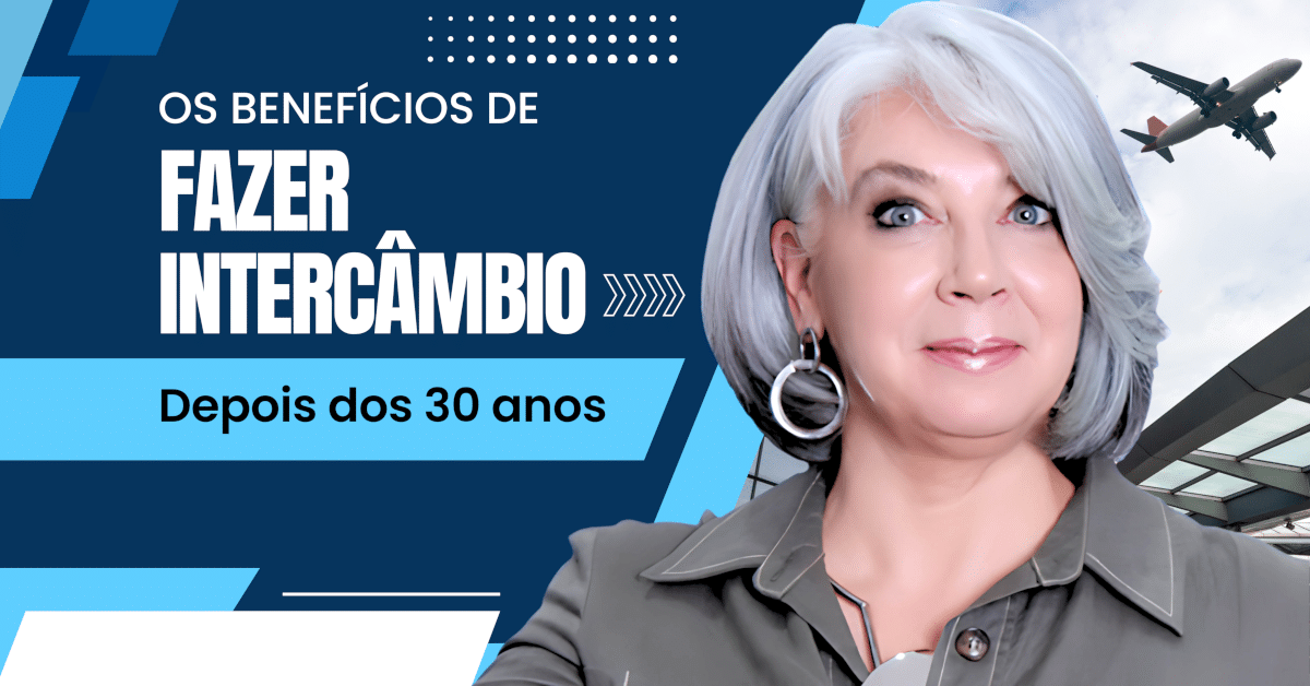 Os benefícios de fazer intercâmbio depois dos 30 anos