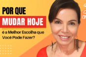 por-que-mudar-hoje-e-a-melhor-escolha-que-voce-pode-fazer-para-sua-vida-1200x628-1-174x116.png