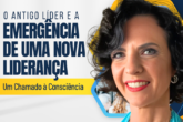O Antigo Líder e a Emergência de uma Nova Liderança: Um Chamado à Consciência