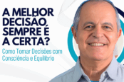 a-melhor-decisao-sempre-e-a-certa-como-tomar-decisoes-com-consciencia-e-equilibrio-1200x628-1-174x116.png