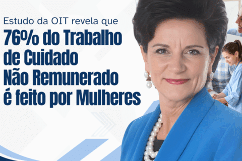 Estudo da OIT revela que 76% do trabalho de cuidado não remunerado é feito por mulheres
