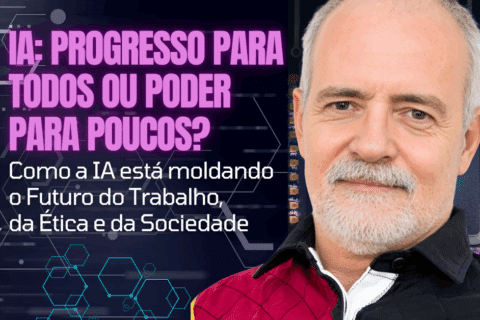 IA: Progresso para Todos ou Poder para Poucos? Como a Inteligência Artificial está moldando o futuro do trabalho, da ética e da sociedade