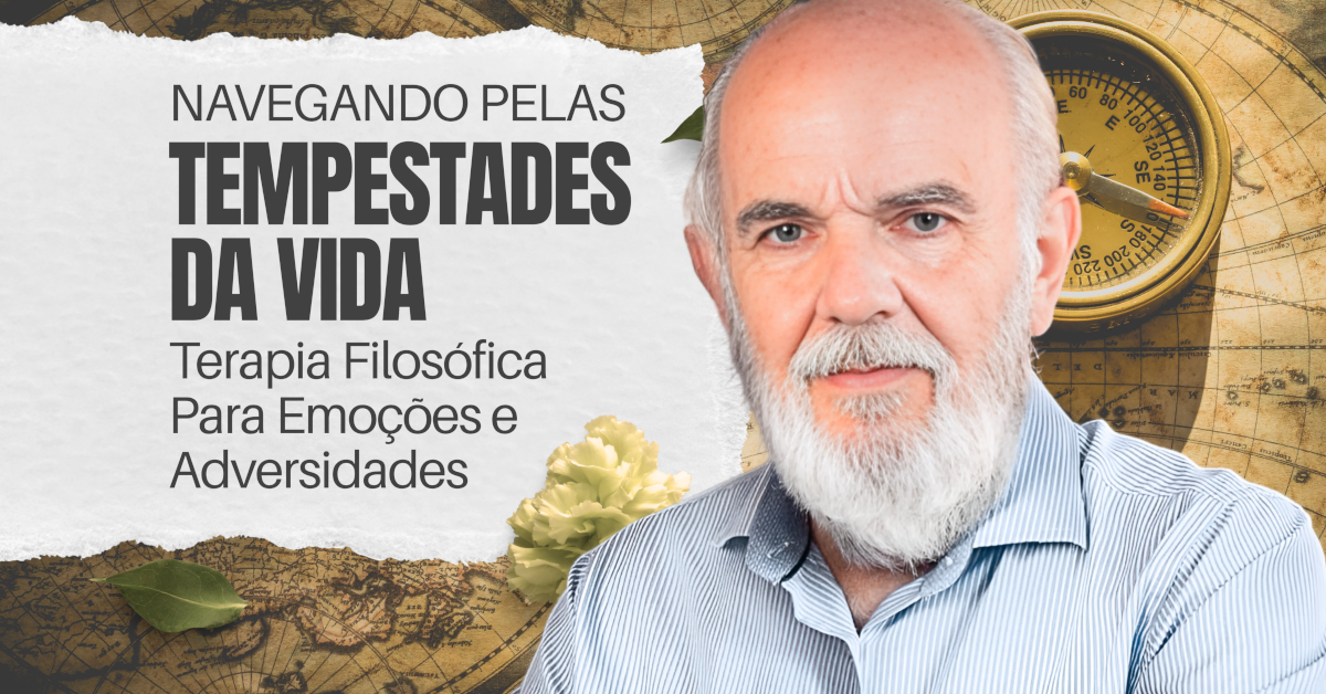 Navegando pelas Tempestades da Vida: Terapia Filosófica para Emoções e Adversidades