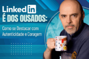o-linkedin-e-dos-ousados-como-se-destacar-com-autenticidade-e-coragem-1200x628-1-174x116.png