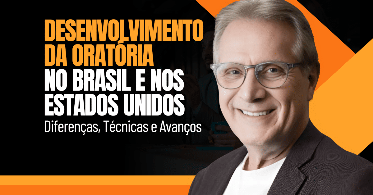 Desenvolvimento da Oratória no Brasil e nos Estados Unidos: Diferenças, Técnicas e Avanços