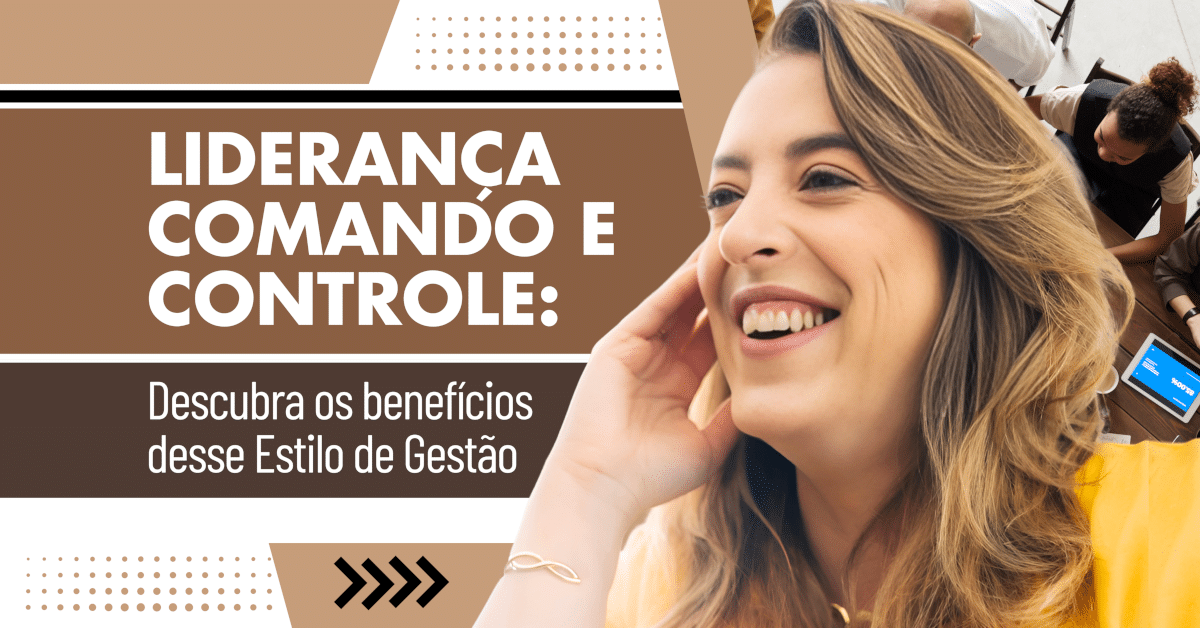 Os Benefícios da Liderança Comando e Controle A liderança comando e controle já é ultrapassada mesmo? Veja então baixo como esse estilo de liderar pode trazer benefícios: