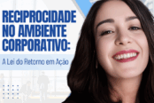 reciprocidade-no-ambiente-corporativo-a-lei-do-retorno-em-acao-1200x628-1-174x116.png